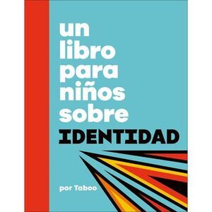 Un Libro Para Niños Sobre Identidad -- Taboo